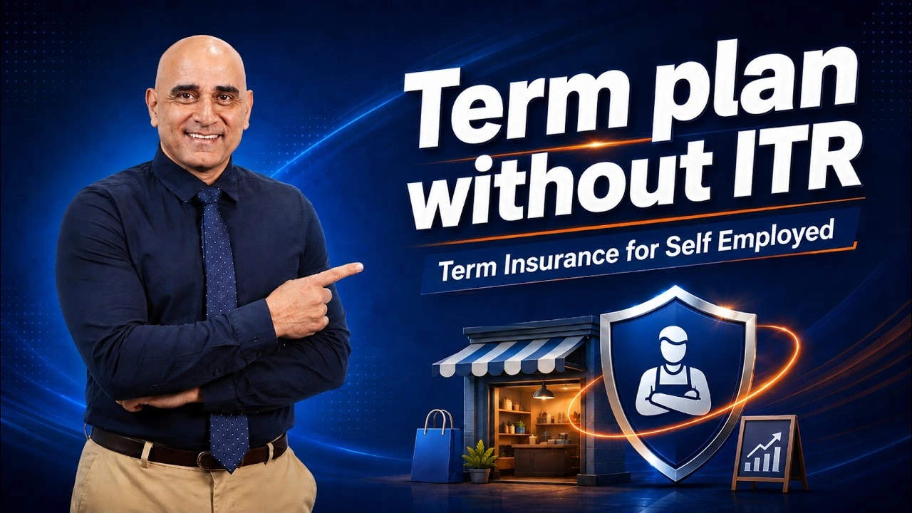 Term Plan without ITR (Self Employed)