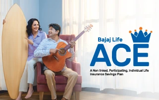 Saving Plan | Bajaj Life ACE
