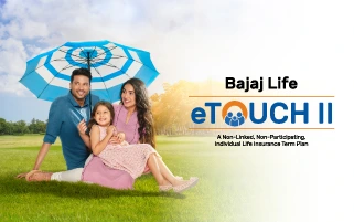 Term Insurance | Bjaja Life eTouch II